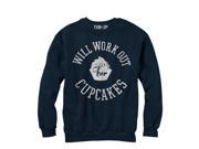 CHIN UP Work Out for Cupcakes Womens Graphic Sweatshirt