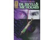 Sherlock Holmes Dr. Jekyll Mr. Holmes
