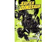 Super Dinosaur 18 VF NM ; Image Comics