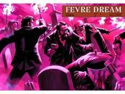 Fevre Dream 4A VF NM ; Avatar Press