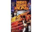 Johnny Delgado is Dead 2 VF NM ; Image