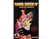 Bomb Queen IV Suicide Bomber 2 VF NM ;