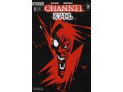 Channel Evil 1A VF NM ; Renegade Press
