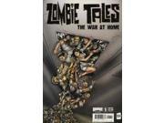 Zombie Tales The War at Home 1A VF NM