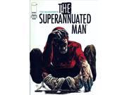 Superannuated Man 4 VF NM ; Image Comic