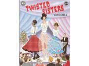 Twisted Sisters 2 FN ; Kitchen Sink Com