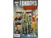 Fanboys Vs. Zombies 4A VF NM ; Boom!
