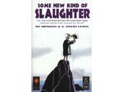 Some New Kind of Slaughter 1 VF NM ; Ar