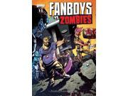 Fanboys Vs. Zombies 11B VF NM ; Boom!