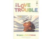 I Love Trouble 1 VG ; Image Comics