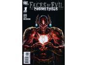 Faces of Evil Prometheus 1 FN ; DC Com