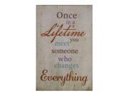 Home Decorative Wall Art Once In A Lifetime You Meet Someone Who Changes Everything
