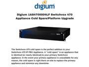 Digium 1AS4700004LF Switchvox 470 Appliance Cold Spare Platform Upgrade