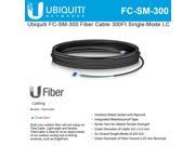 Ubiquiti FC SM 300 Fiber Cable 300Ft Single Mode LC ideal for installs outdoor