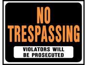 Hy Ko No Trespassing 15X19 2040 7730
