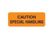 Caution Special Handling 2 1 4 x 7 8 Fl Orange Label Roll of 420