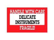 3 x 5 Handle with Care Delicate Instruments Fragile Labels 500 per Roll