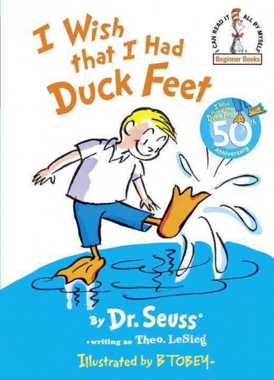 I Wish That I Had Duck Feet Beginner Books Reissue