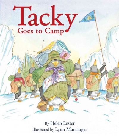 Tacky Goes to Camp Tacky the Penguin Reprint