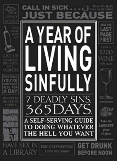 A Year of Living Sinfully 7 Deadly Sins 365 Days