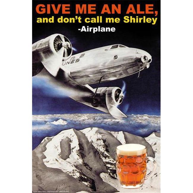 Give me an Ale and don't call me Shirley 12x18 Giclee On Canvas