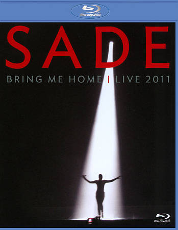 Sade: Bring Me Home   Live 2011