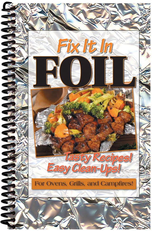 Fix It In Foil Cookbook 