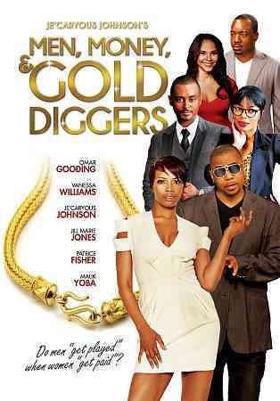 MEN MONEY & GOLD DIGGERS