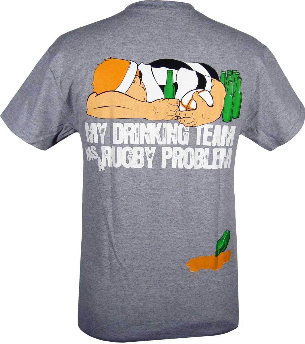 Our Drinking Team has a Rugby Problem T Shirt