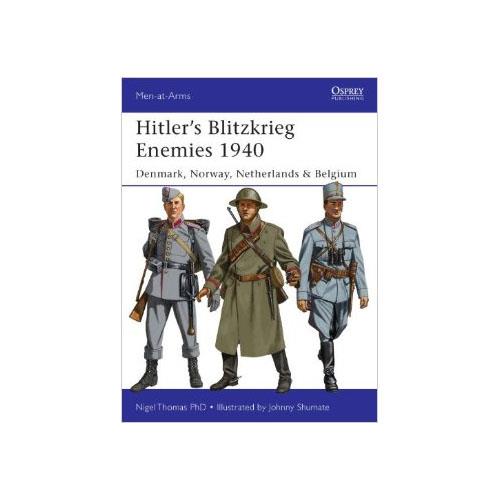 Hitler's Blitzkrieg Enemies 1940 Men at Arms Series