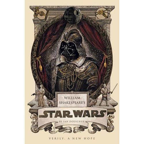 William Shakespeare's Star Wars