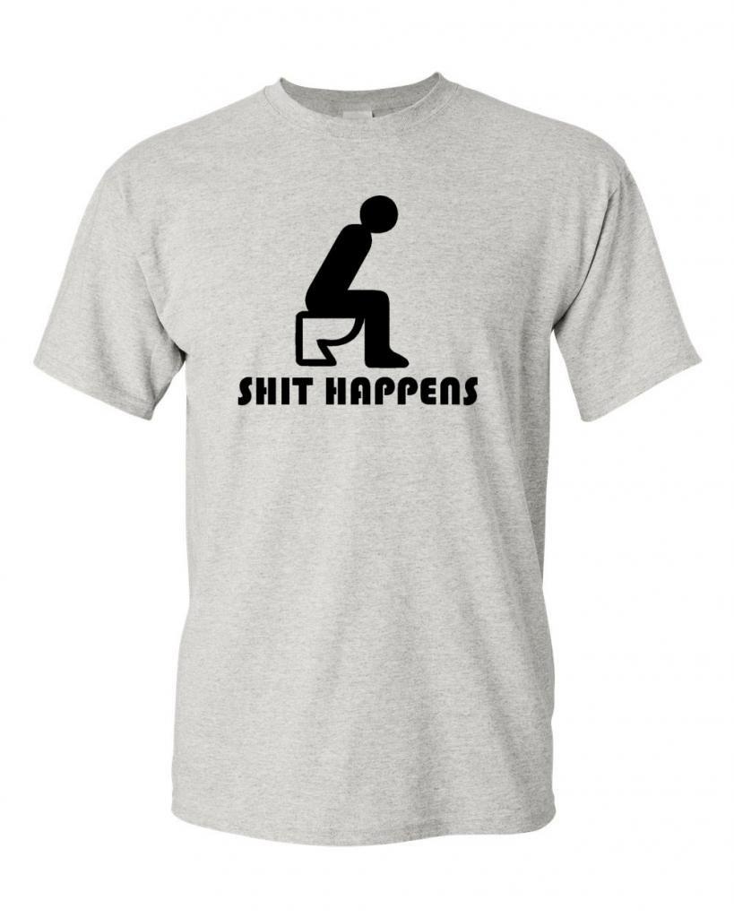 S*** Happens Funny Humor Toilet Unisex Graphic Adult T Shirt Tee