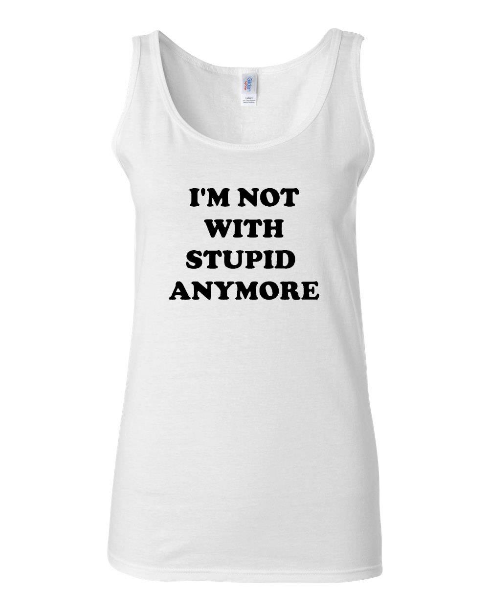 Junior I'm Not With Stupid Anymore Graphic Sleeveless Tank Top