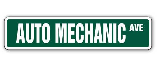 AUTO MECHANIC Street Sign car truck fix garage gift