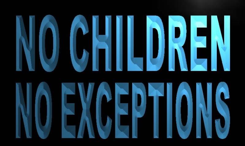 ADV PRO m821 b No Children No Exceptions Neon Light Sign