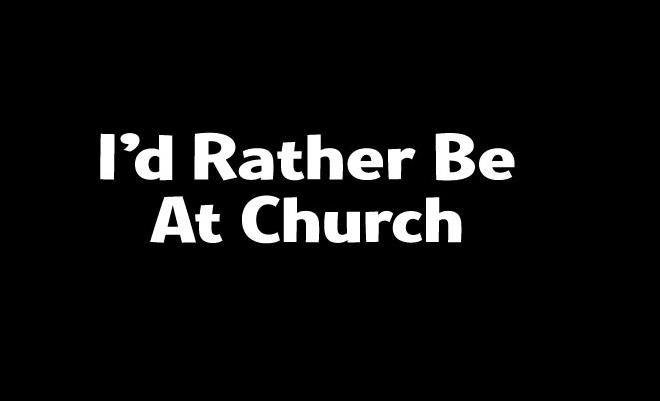 I'd Rather be at Church Religious window Decal Sticker 5.5 inch