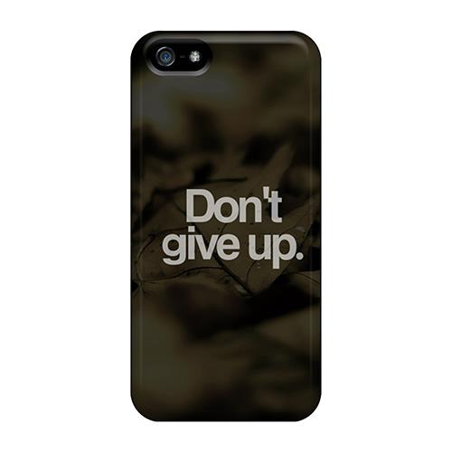 Hot New Dont Give Up Case Cover For Iphone 5/5s With Perfect Design