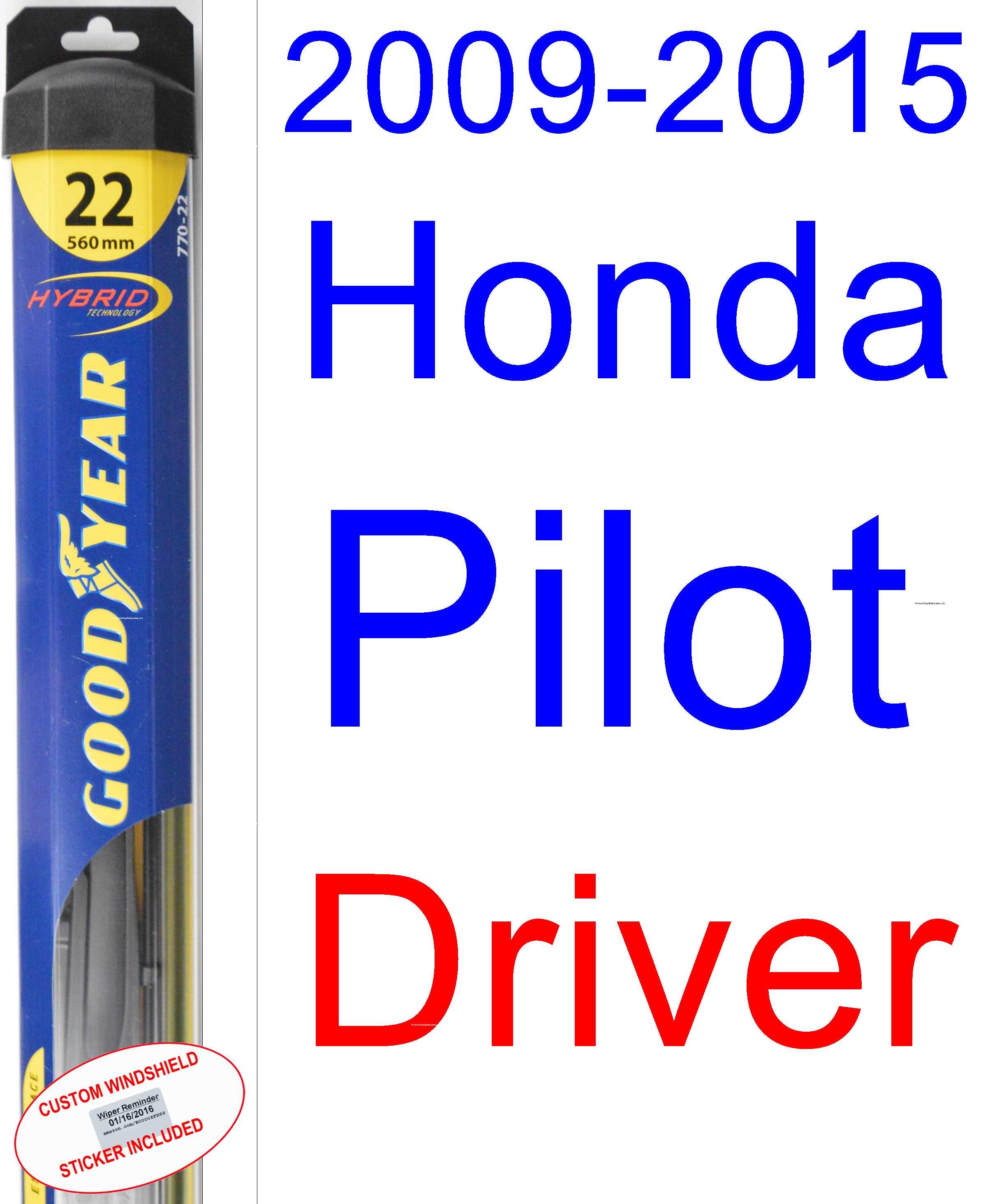 2009 2015 Honda Pilot Wiper Blade (Passenger) (Goodyear Wiper Blades Hybrid) (2010,2011,2012,2013,2014)