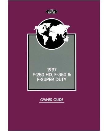 1997 Ford F 250 HD F 350 Super Duty Truck Owner Manual User Guide Operator Book