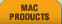 MAC PRODUCTS