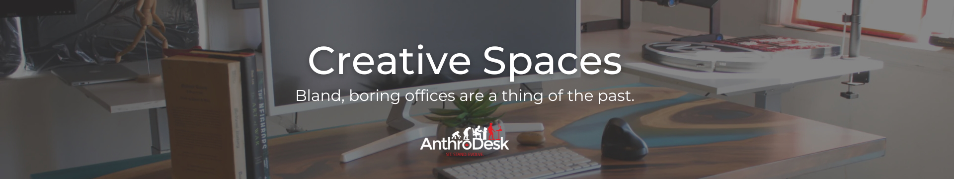 AnthroDesk Creative Spaces