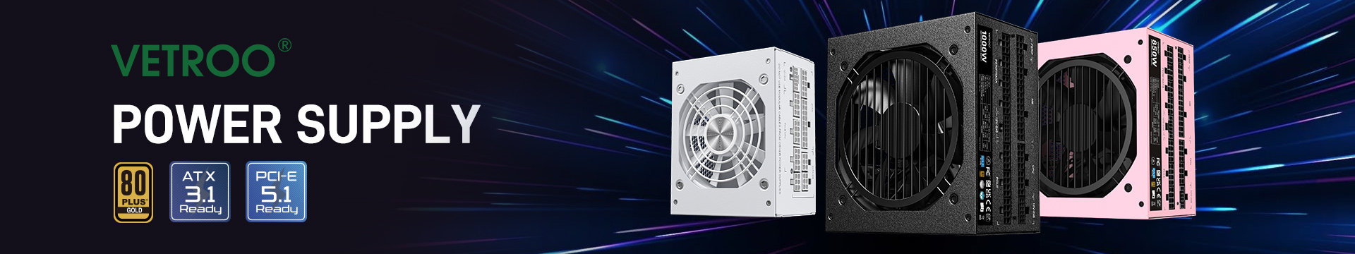 Vetroo Power Supply