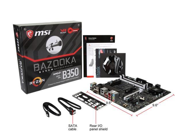 MSI B350M BAZOOKA AM4 AMD B350 SATA 6Gb/s USB 3.1 HDMI Micro ATX AMD ...